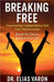 Breaking Free by Elias Varon