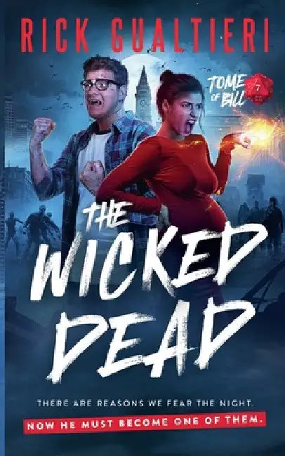 The Wicked Dead by Rick Gualtieri