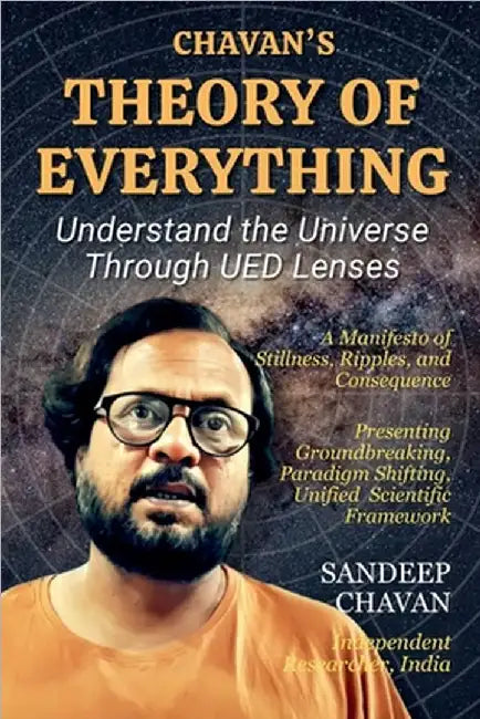 Chavan's Theory of Everything by Sandeep Chavan
