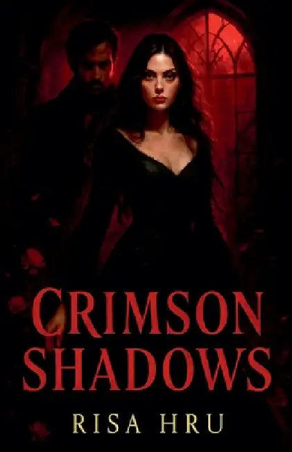 Crimson Shadows by Risa Hru
