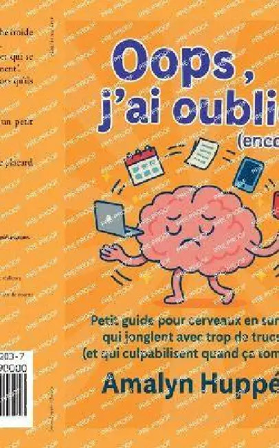 Oops, j'ai oublié (encore) by Amalyn Huppée