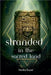 Stranded in the Sacred Land by Martha Russel