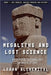 Megaliths and Lost Science: Advanced Technology in Prehistory by Alchemical, Learn
