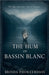 The Hum of Bassin Blanc by Brinda Phokeerdass