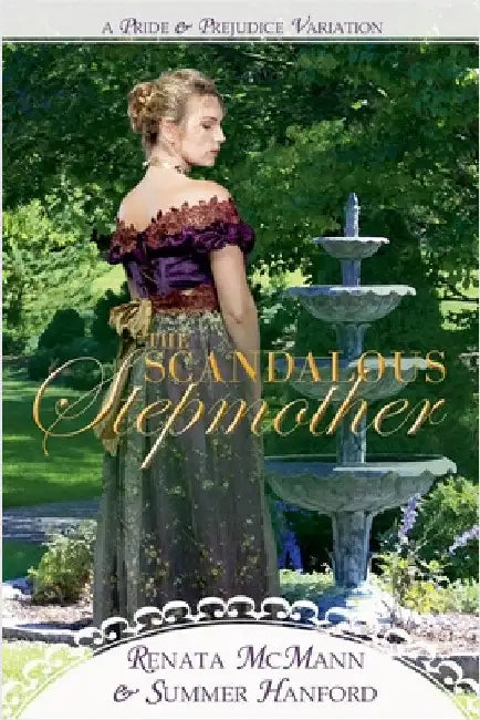 The Scandalous Stepmother by McMann, Renata