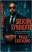 Silicon Syndicate by Castalano, Pauli