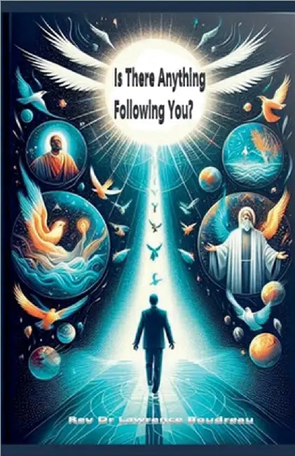 Is There Anything Following You? by Boudreau, Lawrence