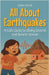 All About Earthquakes: A Kid's Guide to Shaky Ground and Seismic Waves by Rukh, Shah