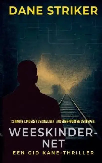 Weeskindernet by Dane Striker