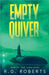 Empty Quiver by Roberts, R. G.