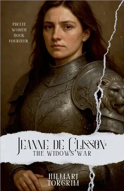Jeanne de Clisson: The Widow's War by Torgrim, Hilmarj