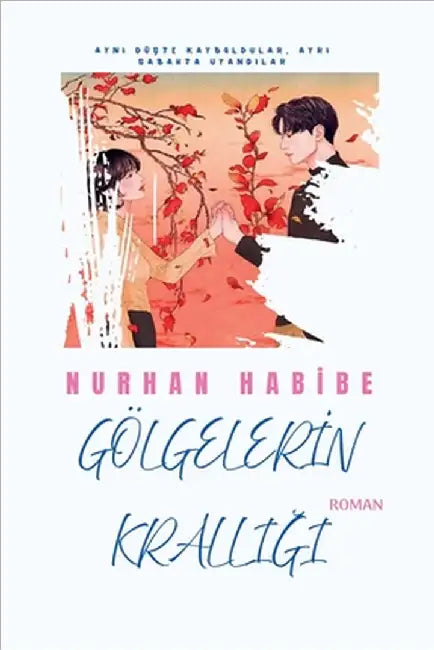 Gölgelerİn KralliĞi by Nurhan Habibe