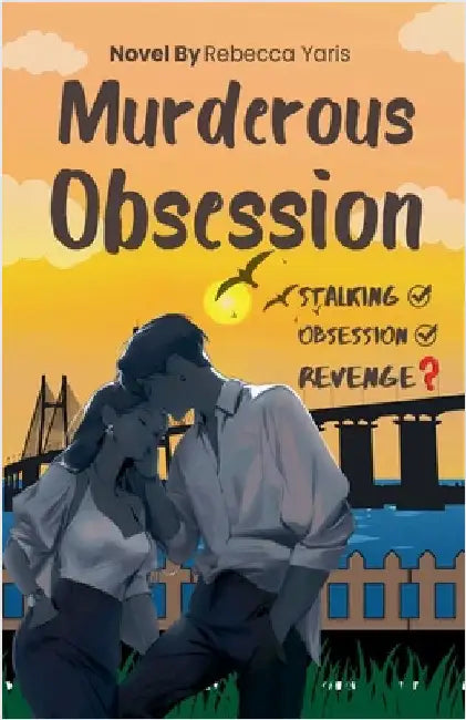 Murderous Obsession by Yaris, Rebecca