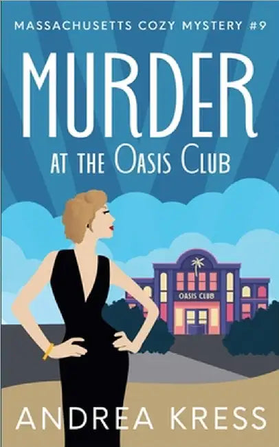 Murder at the Oasis Club by Kress, Andrea