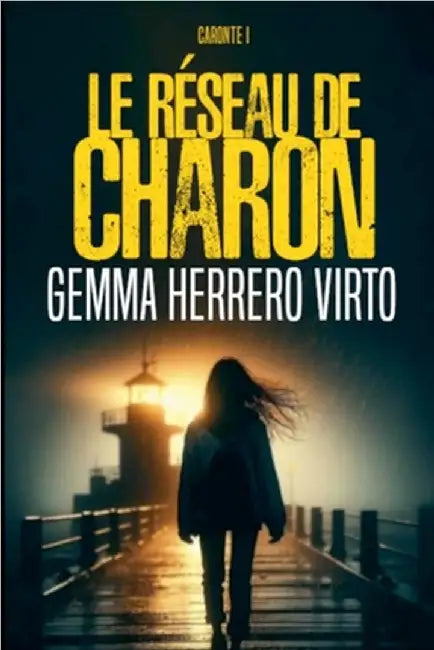 Le réseau de Charon by Virto, Gemma Herrero