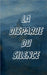 La disparue du silence by Editions, Izzali Inkline