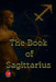 The Book of Sagittarius by Alina Rubi