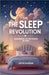 The Sleep Revolution: Awakening to the Power of Rest by Jatin Sharma