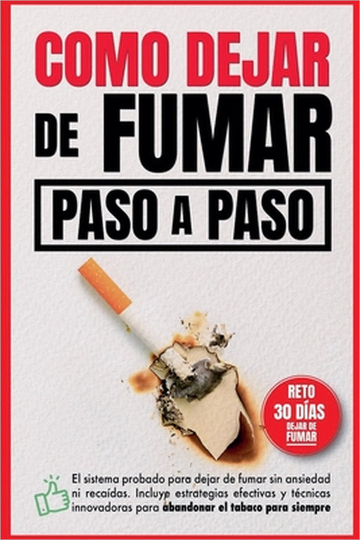 Como dejar de fumar paso a paso by B. Robles