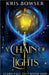A Chain of Lights by Bowser, Kris