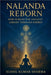 Nalanda Reborn by Sushil Kumar Sharma