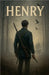Henry by D. M. Cummings