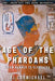 Age of the Pharoahs, from Narmer to Cleopatra by A. J. Carmichael