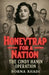 Honeytrap for a Nation: The Cindy Hanin Operation by Borna Ahadi