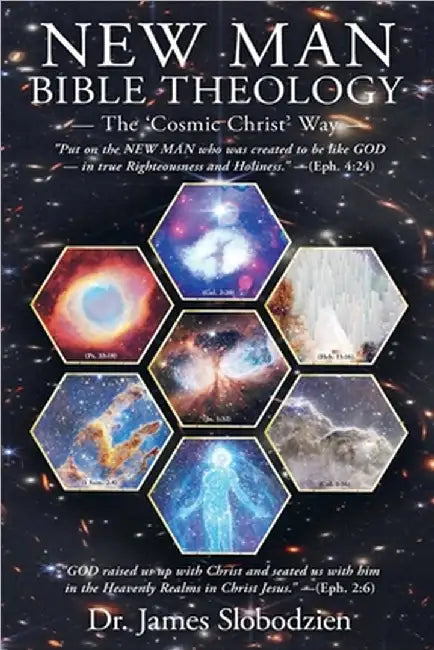 New Man Bible Theology by James Slobodzien