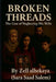Broken Threads by Zell Alhekaya Sara Salem