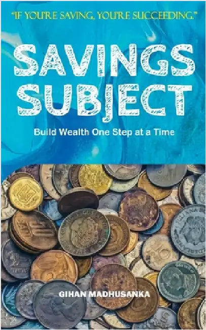 Savings Subject by Madhusanka, Gihan