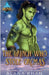 The Grinch Who Stole Orcmas by Alana Khan