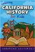 Unboring California History for Kids by Histories, Unboring