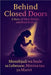 Behind Closed Doors by Claudinah, Shona