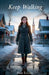Keep Walking by Alana Jordan, Daze Everlin