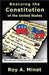 Rescuing the Constitution of the United States by Minet, Roy A.