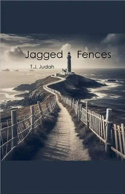Jagged Fences by T. J. Judah