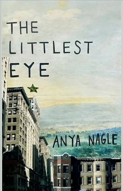 The Littlest Eye by Nagle, Anya