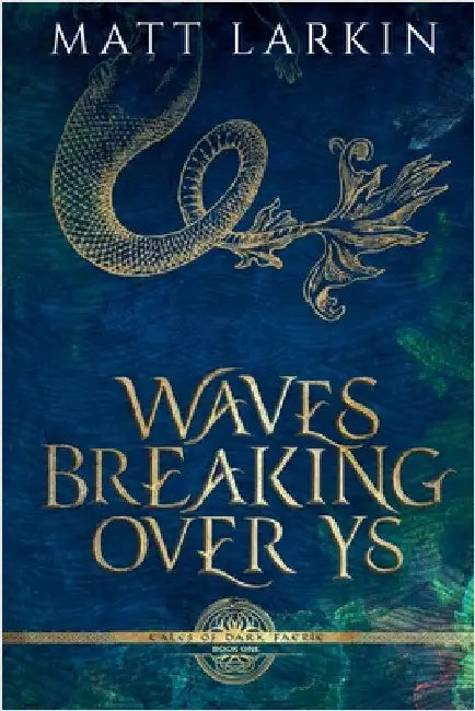 Waves Breaking Over Ys by Matt Larkin