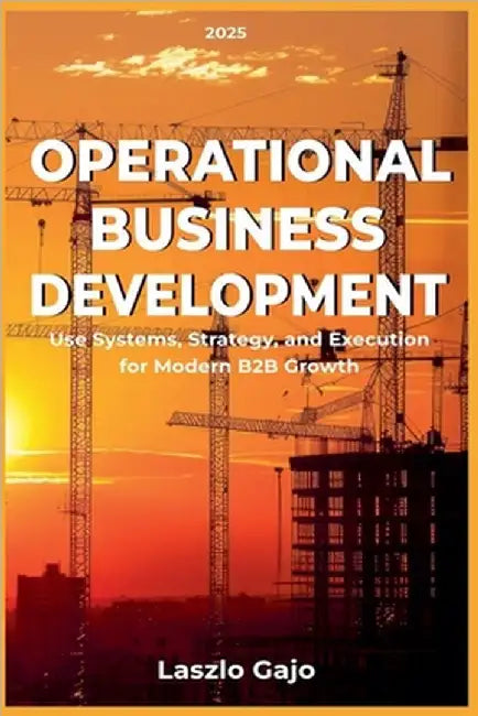 Operational Business Development by Gajo, Laszlo
