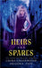 Heirs and Spares by Greenwood, Laura