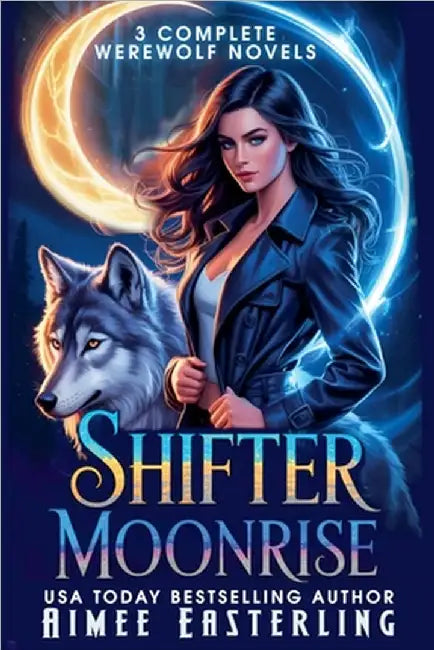Shifter Moonrise by Aimee Easterling