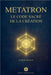 Metatron - Le Code Sacré de la Création by Jasper Wolfe