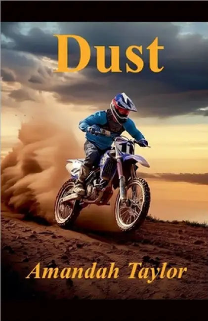 Dust by Taylor, Amandah