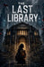 The Last Library by Prosee Books