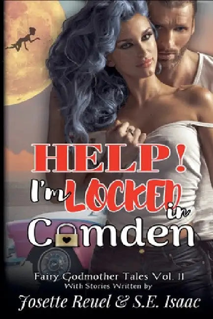 Help! I'm Locked in Camden by S. E. Isaac