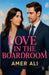 Love in the boardroom by Amer Ali