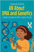 All About DNA and Genetics: A Kid's Guide to the Code of Life by Rasheed, Anam