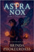 Astra Nox: Storms of Pangaea Ultima by Brinda Phokeerdass
