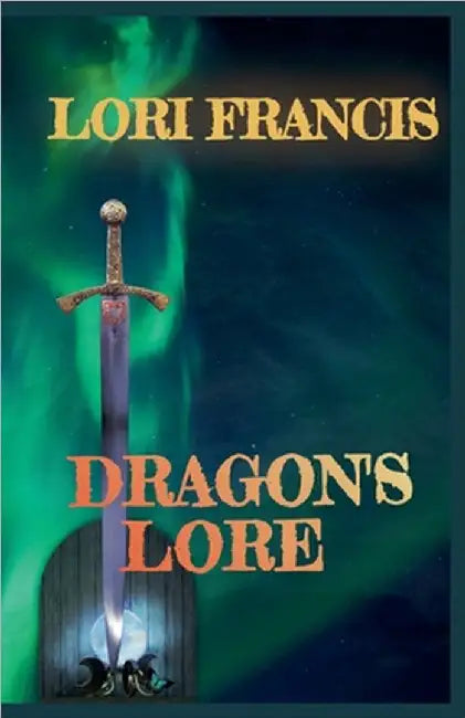 Dragon's Lore by Lori Francis
